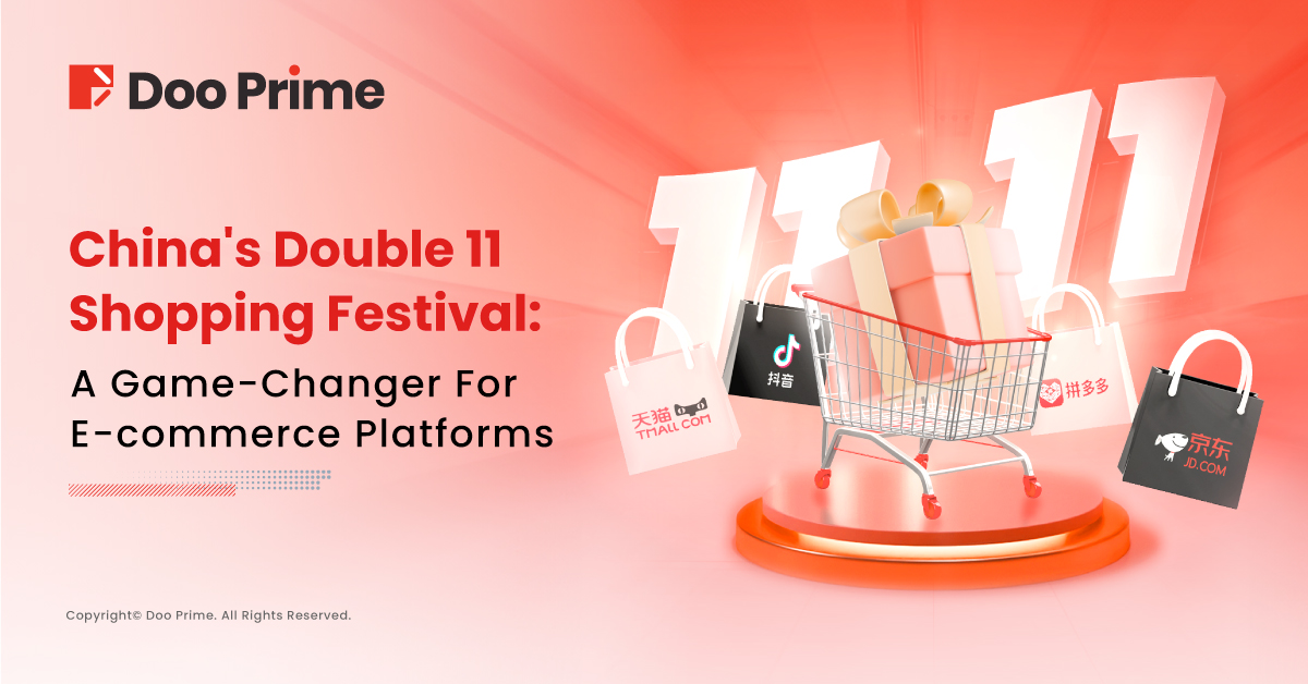 China's Double 11 Shopping Festival: A Game-Changer For E-commerce Platforms